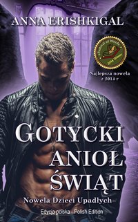 Gotycki Anioł Świąt (edycja polska) - Anna Erishkigal - ebook