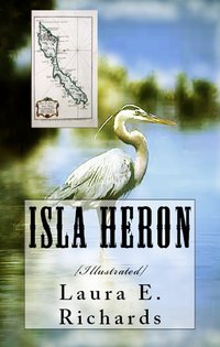 Isla Heron - Laura E. Richards - ebook