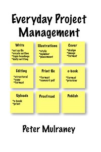 Everyday Project Management - Peter Mulraney - ebook