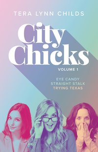 City Chicks - Tera Lynn Childs - ebook