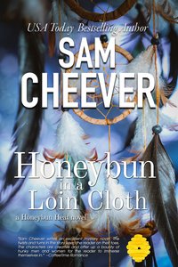Honeybun in a Loin Cloth - Sam Cheever - ebook