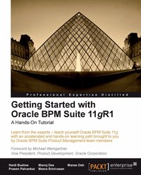 Getting Started with Oracle BPM Suite 11gR1 - Heidi Buelow - ebook