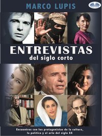 Entrevistas Del Siglo Corto - Marco Lupis - ebook