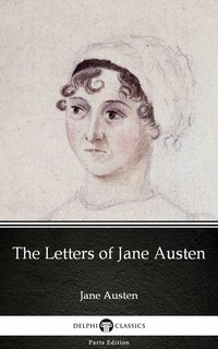 The Letters of Jane Austen by Jane Austen (Illustrated) - Jane Austen - ebook