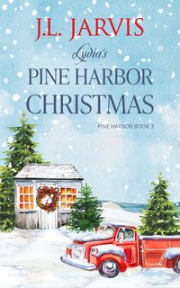 Lydia’s Pine Harbor Christmas - J.L. Jarvis - ebook