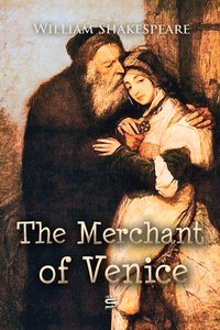 The Merchant of Venice - William Shakespeare - ebook