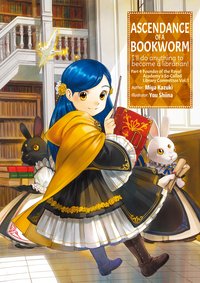 Ascendance of a Bookworm: Part 4 Volume 1 - Miya Kazuki - ebook
