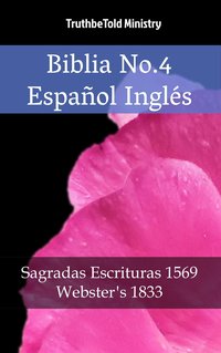 Biblia No.4 Español Inglés - TruthBeTold Ministry - ebook