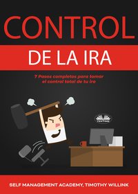 Control De La Ira - Self Management Academy - ebook