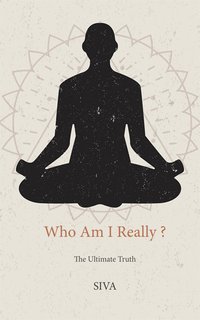 Who Am I Really? - Siva - ebook