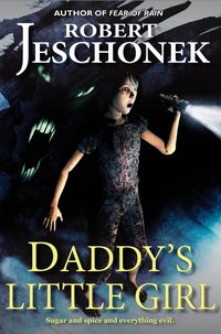 Daddy's Little Girl - Robert Jeschonek - ebook