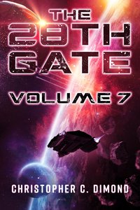The 28th Gate Volume 7 - Christopher C. Dimond - ebook