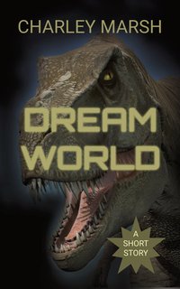 Dream World - Charley Marsh - ebook