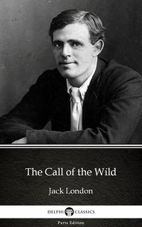 The Call of the Wild by Jack London (Illustrated) - Jack London - ebook
