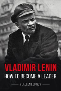 Vladimir Lenin - Vladlen Loginov - ebook