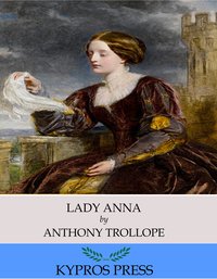Lady Anna - Anthony Trollope - ebook