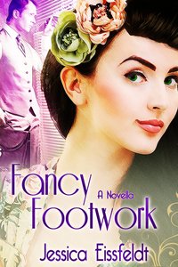 Fancy Footwork - Jessica Eissfeldt - ebook