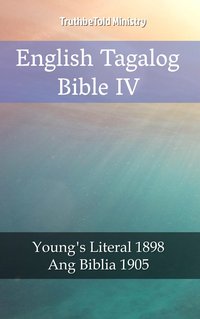 English Tagalog Bible IV - TruthBeTold Ministry - ebook