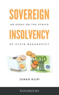 Sovereign Insolvency - Jukka Kilpi - ebook