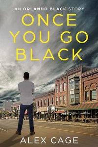 Once You Go Black - Alex Cage - ebook