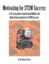 Motivating for STEM Success - Dr. Michael Crowley - ebook