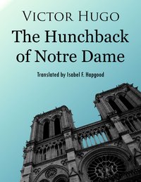 The Hunchback of Notre Dame - Victor Hugo - ebook