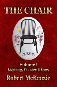 The Chair: Volume I - Robert McKenzie - ebook
