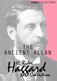 The Ancient Allan - H. Rider Haggard - ebook