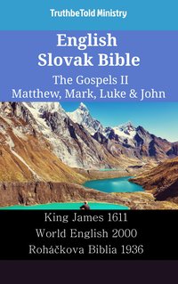 English Slovak Bible - The Gospels II - Matthew, Mark, Luke & John - TruthBeTold Ministry - ebook