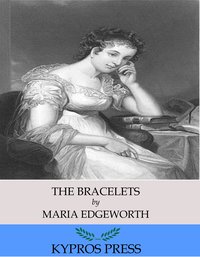 The Bracelets - Maria Edgeworth - ebook