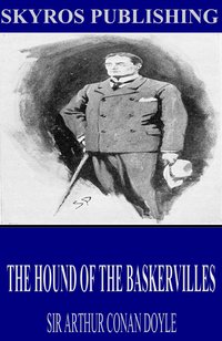 The Hound of the Baskervilles - Sir Arthur Conan Doyle - ebook