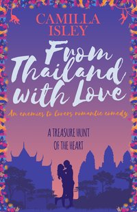 From Thailand with Love - Camilla Isley - ebook