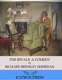 The Rivals: A Comedy - Richard Brinsley Sheridan - ebook