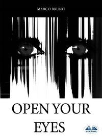 Open Your Eyes - Marco Bruno - ebook