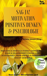 Sag Ja! Motivation Positives Denken & Psychologie - Simone Janson - ebook