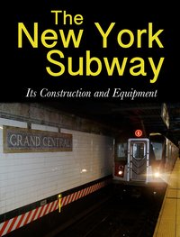 The New York Subway - Interborough Rapid Transit Company - ebook