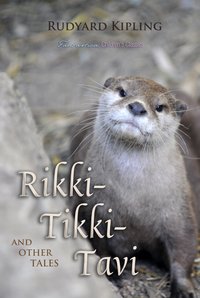 Rikki-Tikki-Tavi and Other Tales - Rudyard Kipling - ebook