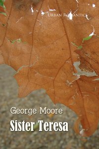 Sister Teresa - George Moore - ebook
