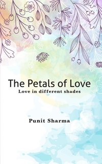 The Petals of Love - Punit Sharma - ebook