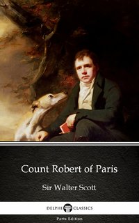 Count Robert of Paris by Sir Walter Scott (Illustrated) - Sir Walter Scott - ebook