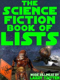 The Science Fiction Book of Lists - Larry Tritten - ebook
