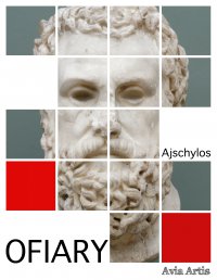 Ofiary - Ajschylos - ebook