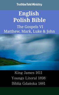 English Polish Bible - The Gospels VI - Matthew, Mark, Luke & John - TruthBeTold Ministry - ebook