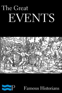 The Great Events - Famous Historians - ebook
