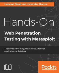 Hands-On Web Penetration Testing with Metasploit - Harpreet Singh - ebook