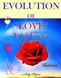 Evolution of Love - Emil Lucka - ebook