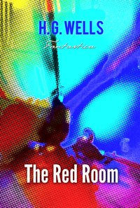 The Red Room - H. G. Wells - ebook
