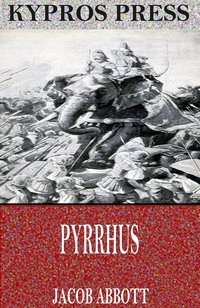 Pyrrhus - Jacob Abbott - ebook