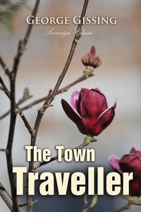 The Town Traveller - George Gissing - ebook
