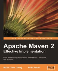 Apache Maven 2 Effective Implementation - Brett Porter - ebook